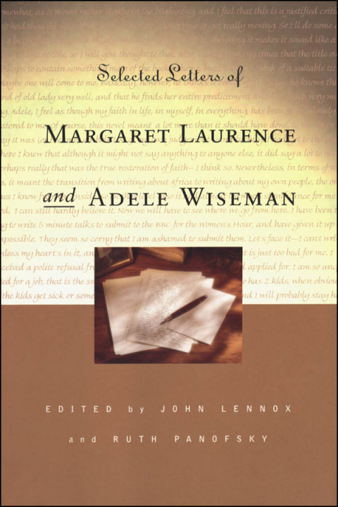 Cover image for book Selected Letters of Margaret Laurence and Adele Wiseman