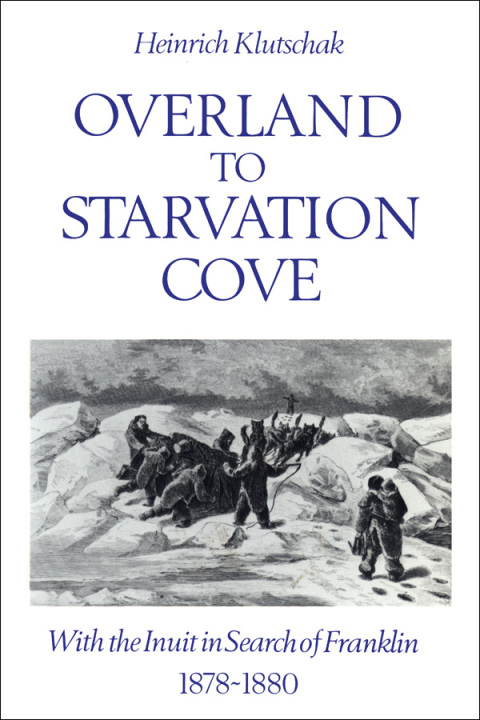 Cover image for book Overland to Starvation Cove