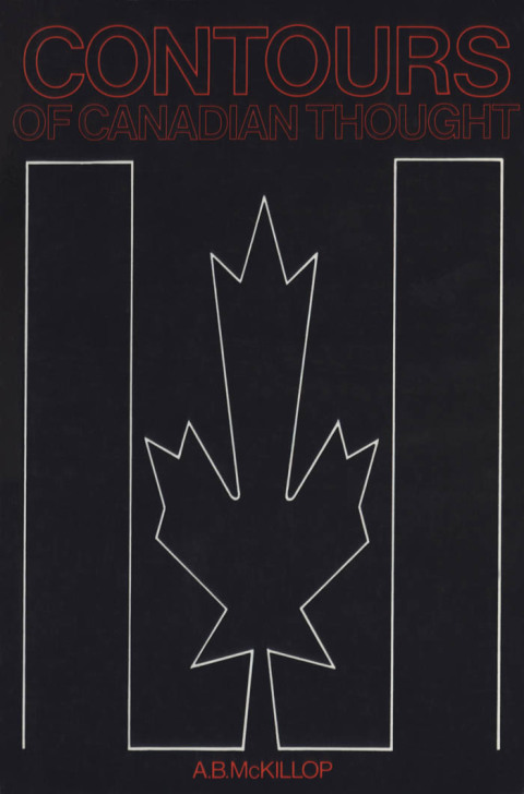 Cover image for book Contours of  Canadian Thought