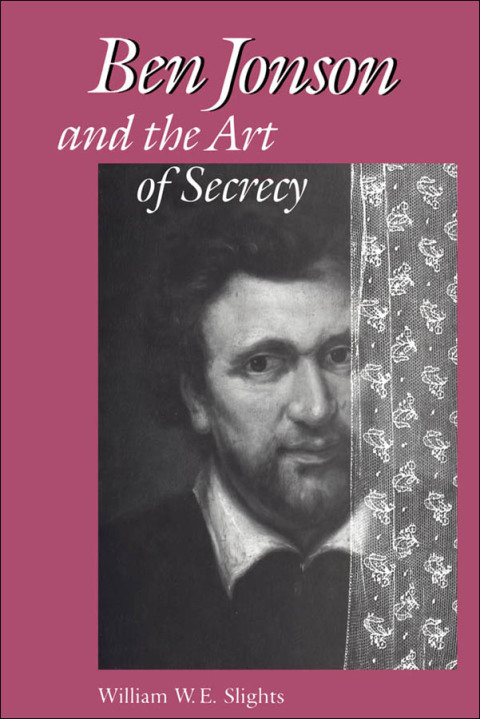 Cover image for book Ben Jonson and the Art of Secrecy