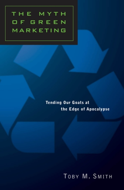 Cover image for book The Myth of Green Marketing