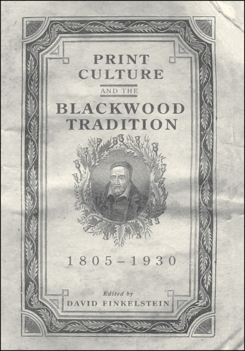 Cover image for book Print Culture and the Blackwood Tradition