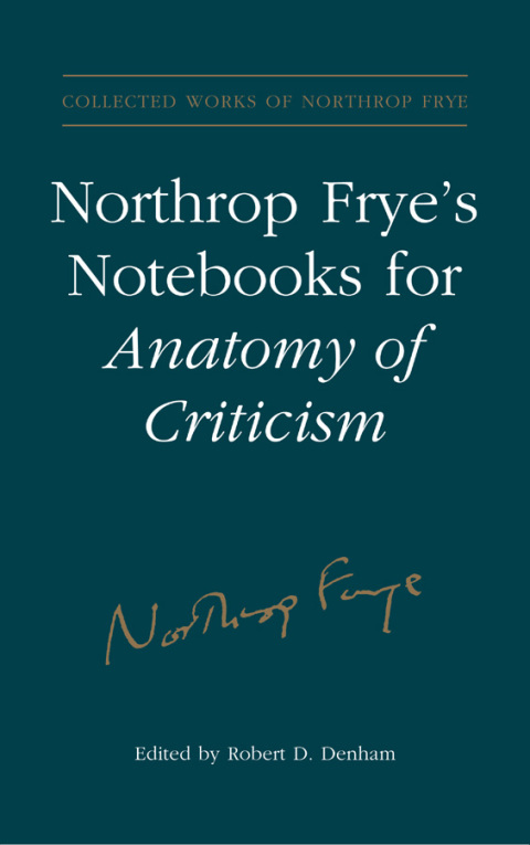 Cover image for book Northrop Frye's Notebooks for Anatomy of Critcism