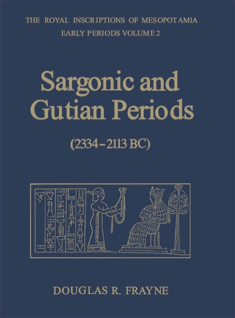 Cover image for book Sargonic and Gutian Periods (2234-2113 BC)