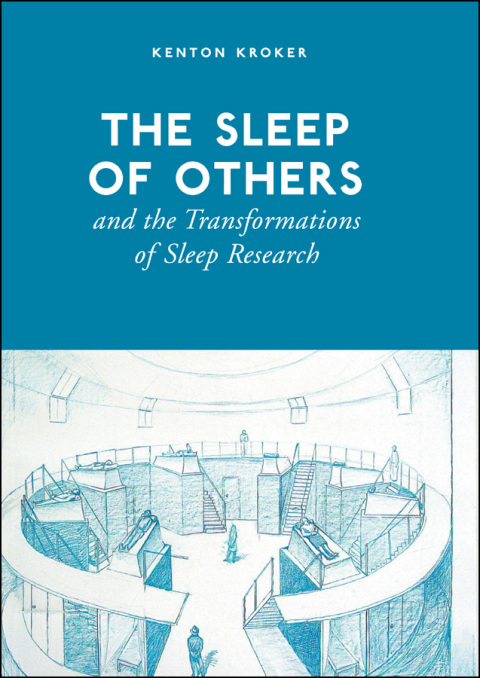 Cover image for book The Sleep of Others and the Transformation of Sleep Research