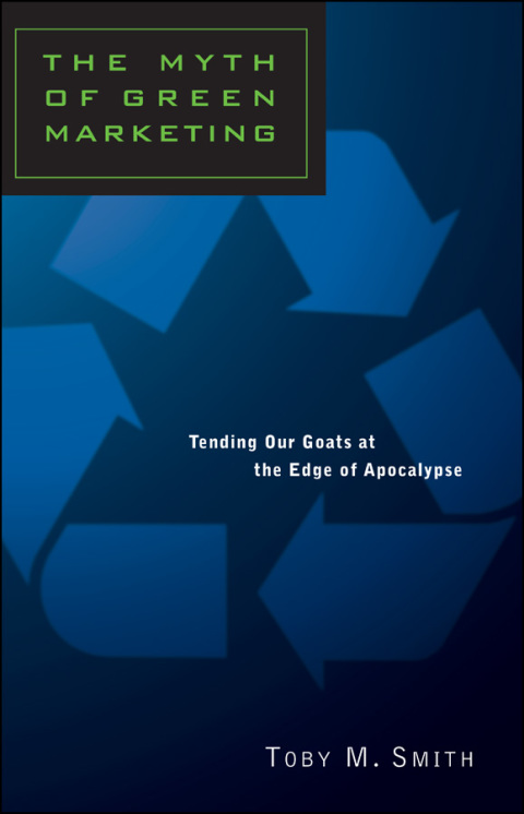 Cover image for book The Myth of Green Marketing