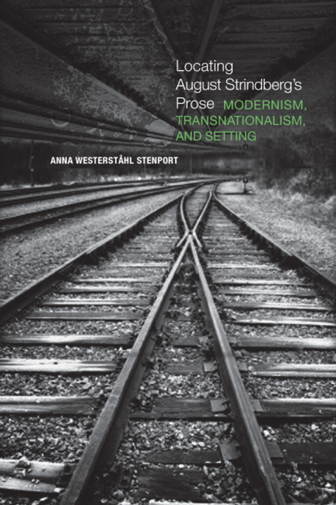 Cover image for book Locating August Strindberg's Prose