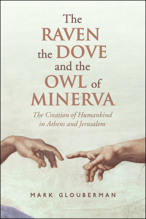 Cover image for book The Raven, the Dove, and the Owl of Minerva