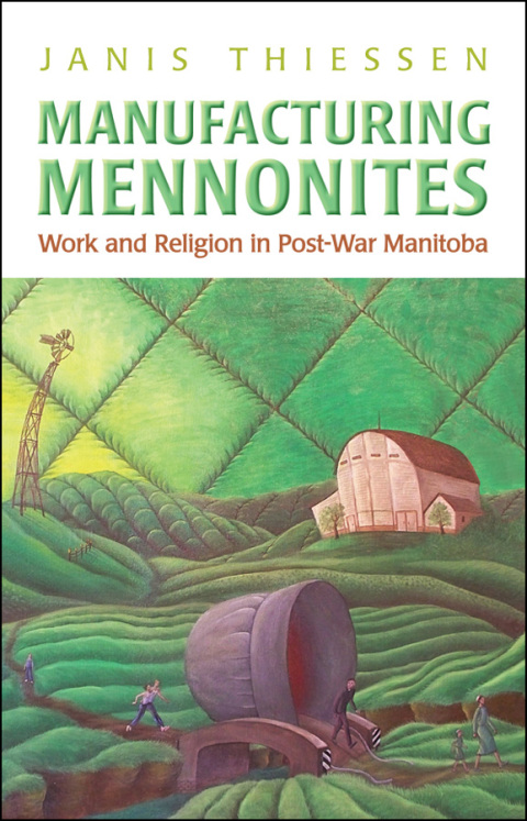Cover image for book Manufacturing Mennonites