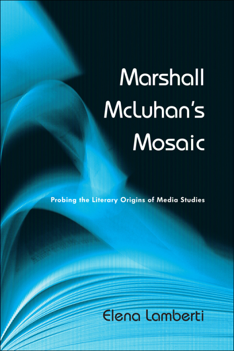 Cover image for book Marshall McLuhan's Mosaic