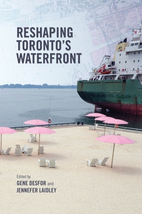 Cover image for book Reshaping Toronto's Waterfront