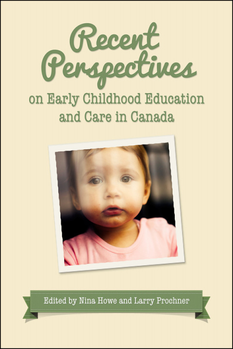 Cover image for book Recent Perspectives on Early Childhood Education in Canada