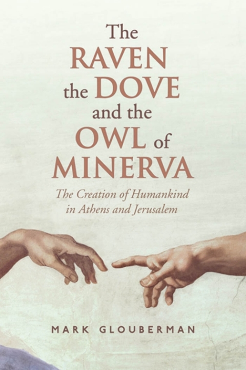 Cover image for book The Raven, the Dove, and the Owl of Minerva