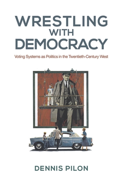 Cover image for book Wrestling with Democracy