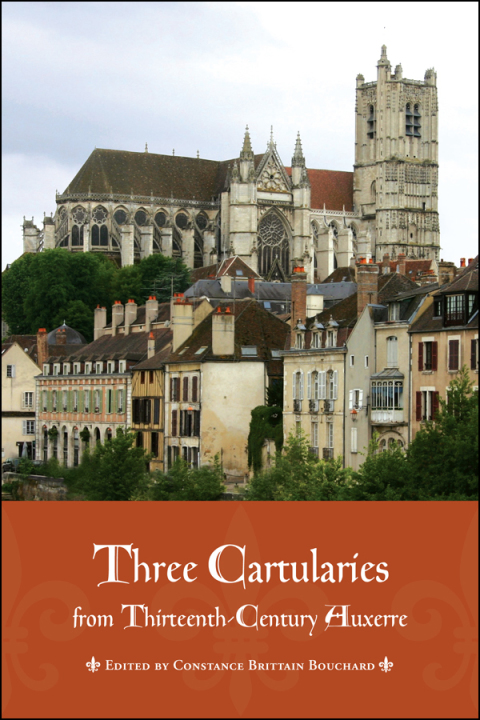Cover image for book Three Cartularies from Thirteenth Century Auxerre