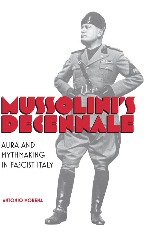 Cover image for book Mussolini's Decennale