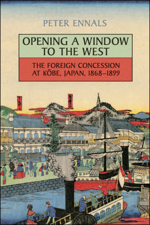 Cover image for book Opening a Window to the West