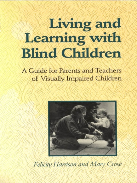 Cover image for book Living and Learning with Blind Children