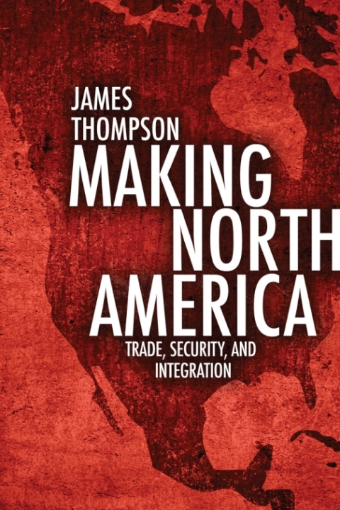 Cover image for book Making North America