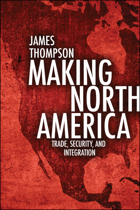 Cover image for book Making North America