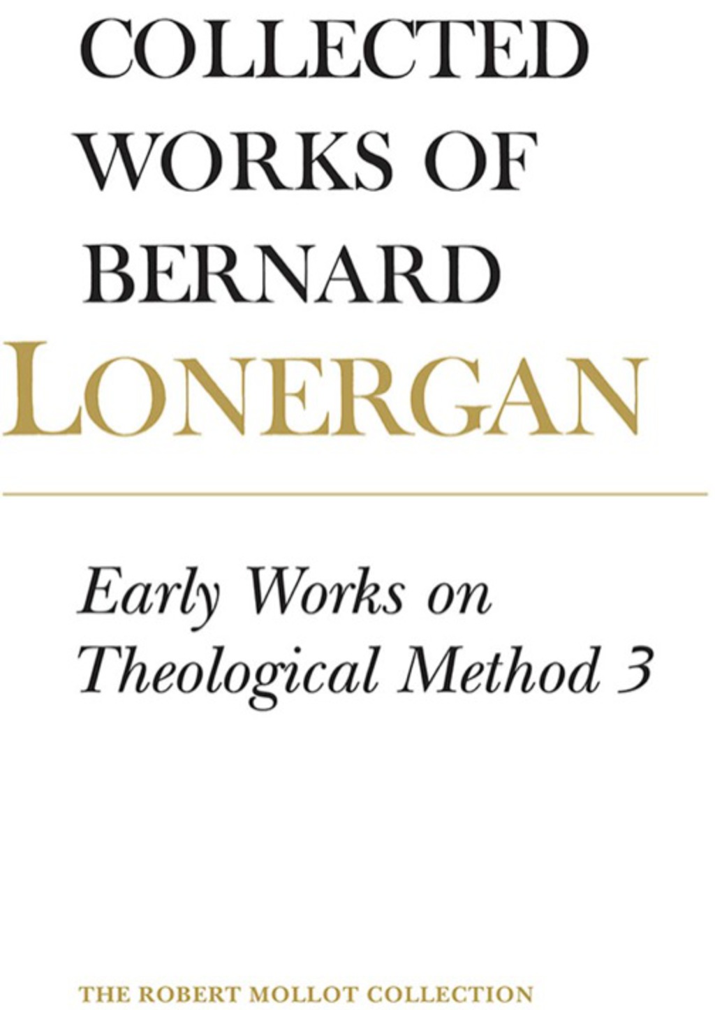 Page Fidelity Early Works on Theological Method 3; $28.04