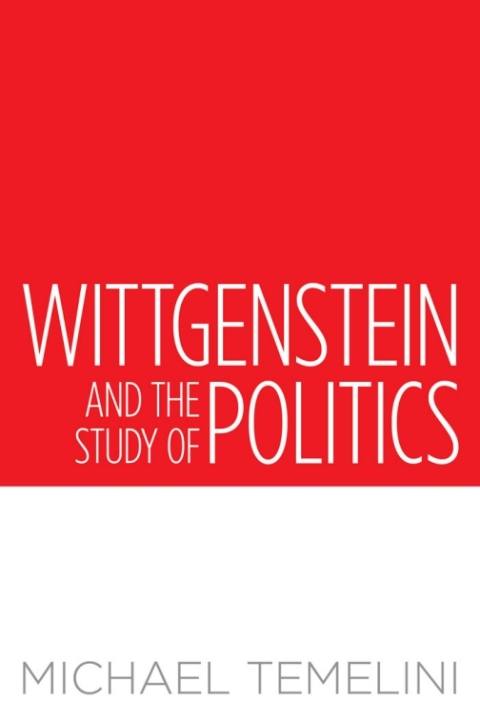 Cover image for book Wittgenstein and the Study of Politics