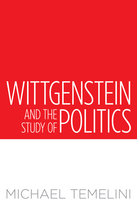 Cover image for book Wittgenstein and the Study of Politics