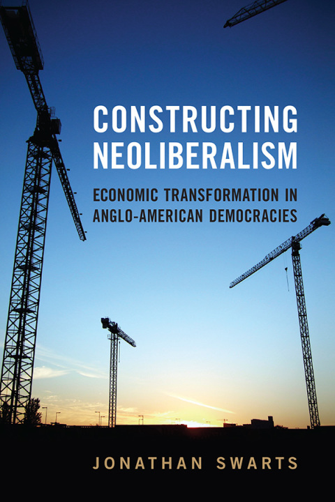 Cover image for book Constructing Neoliberalism