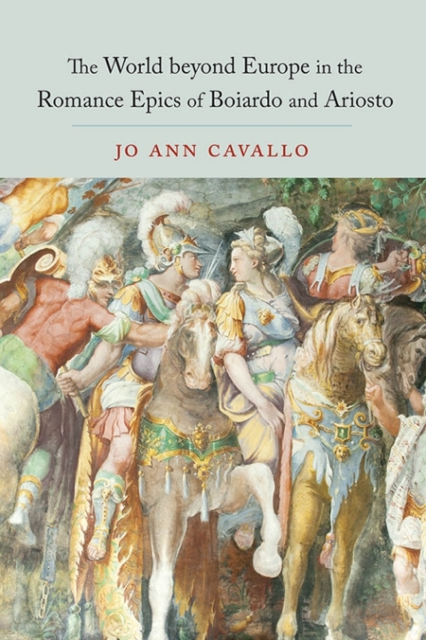 Cover image for book The World Beyond Europe in the Romance Epics of Boiardo and Ariosto