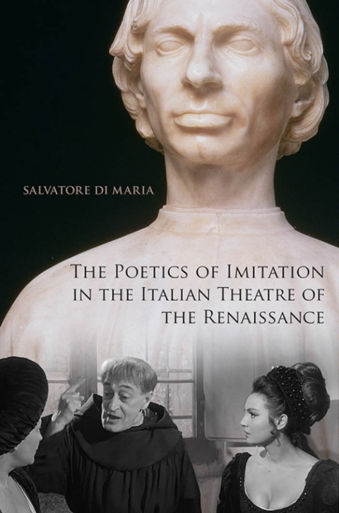 Cover image for book The Poetics of Imitation in the Italian Theatre of the Renaissance