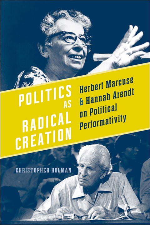 Cover image for book Politics as Radical Creation
