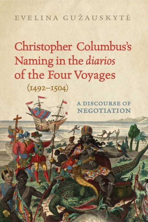 Cover image for book Christopher Columbus's Naming in the 'diarios' of the Four Voyages (1492-1504)