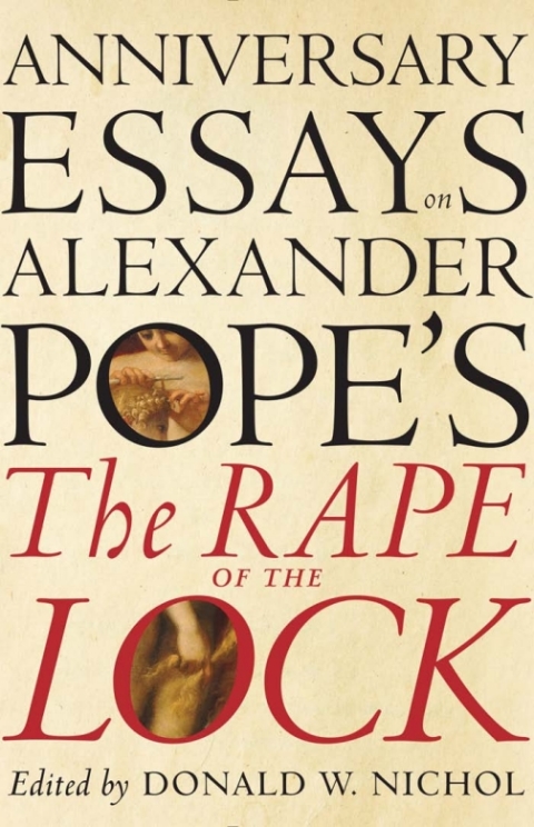 Cover image for book Anniversary Essays on Alexander Pope's 'The Rape of the Lock'