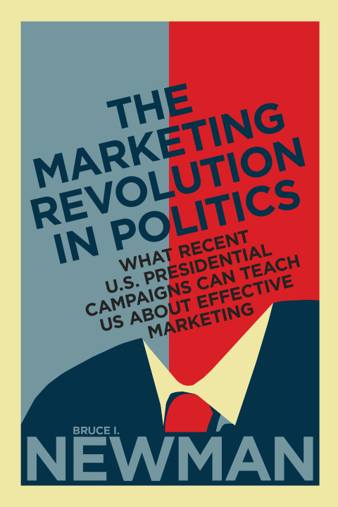 Cover image for book The Marketing Revolution in Politics