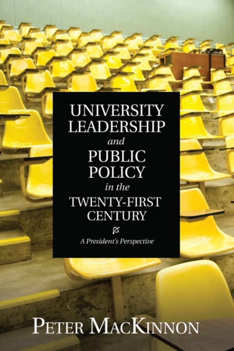 Cover image for book University Leadership and Public Policy in the Twenty-First Century