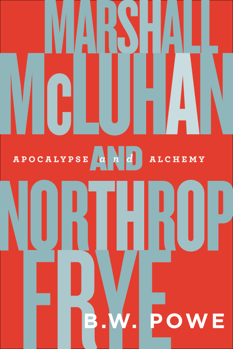 Cover image for book Marshall McLuhan and Northrop Frye