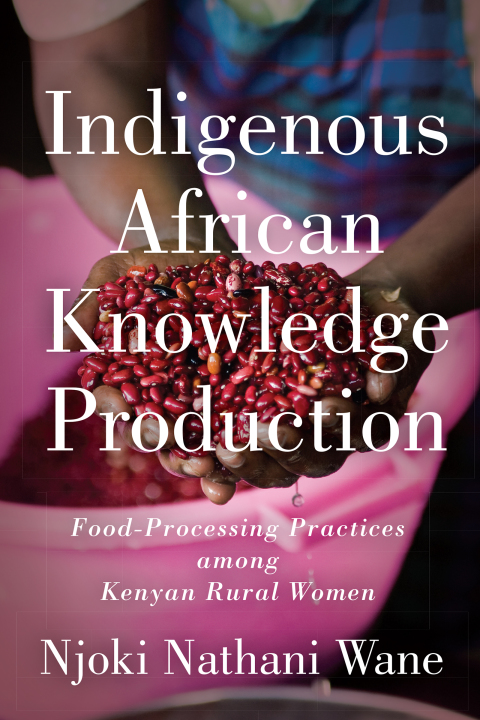 Cover image for book Indigenous African Knowledge Production