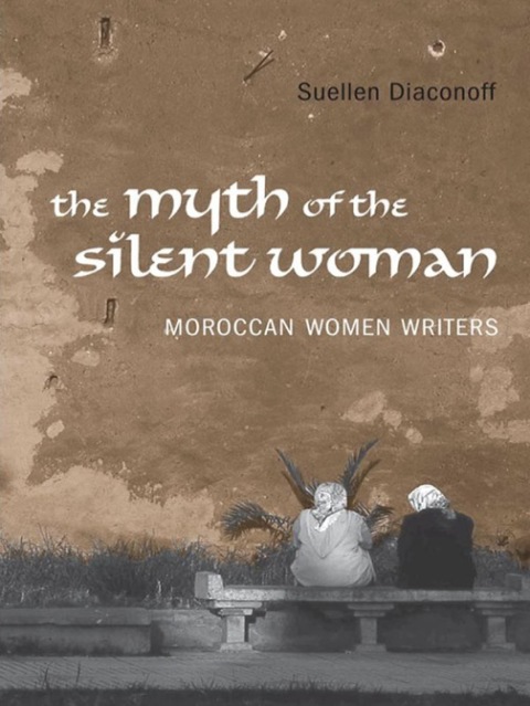 Cover image for book Myth of the Silent Woman