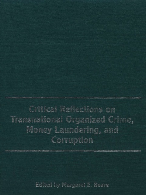 Cover image for book Critical Reflections on Transnational Organized Crime, Money Laundering, and Corruption