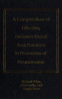 Cover image: A Compendium of Effective, Evidence-Based Best Practices in the Prevention of Neurotrauma 1st edition 9780802036179