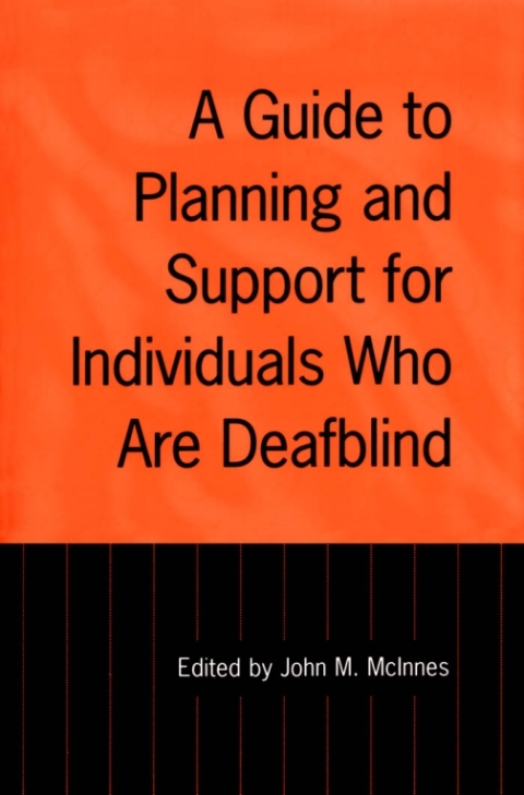 Cover image for book A Guide to Planning and Support for Individuals Who Are Deafblind