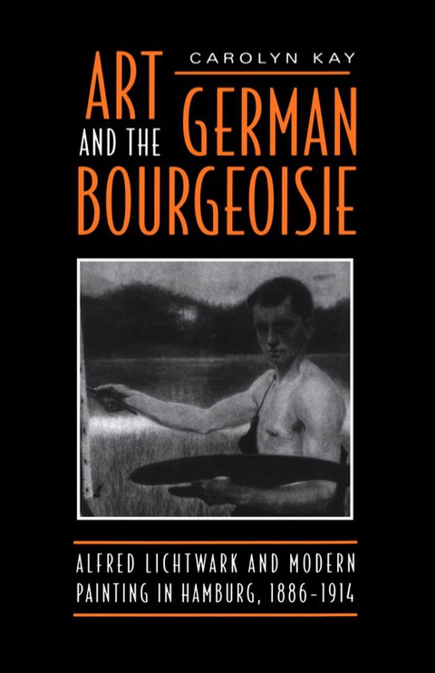 Cover image for book Art and the German Bourgeoisie