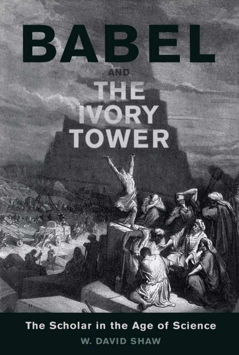 Cover image for book Babel and the Ivory Tower