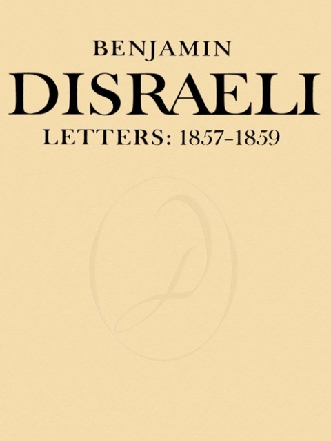 Cover image for book Benjamin Disraeli Letters
