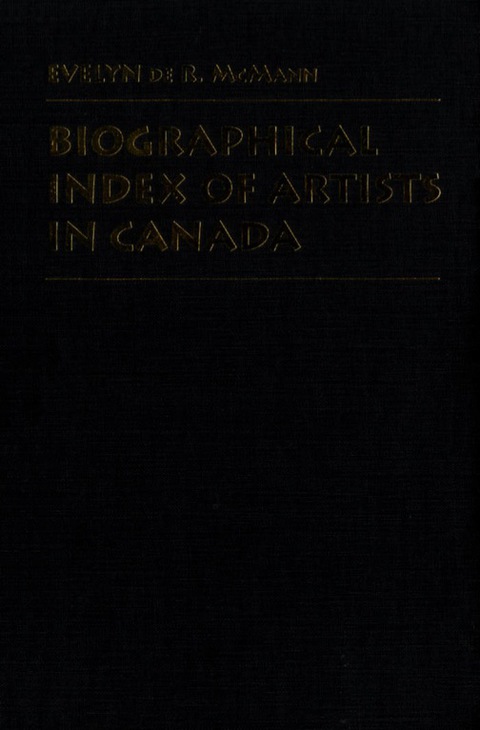 Cover image for book Biographical Index of Artists in Canada