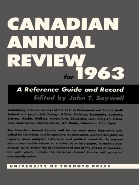 Cover image for book Canadian Annual Review of Politics and Public Affairs 1963