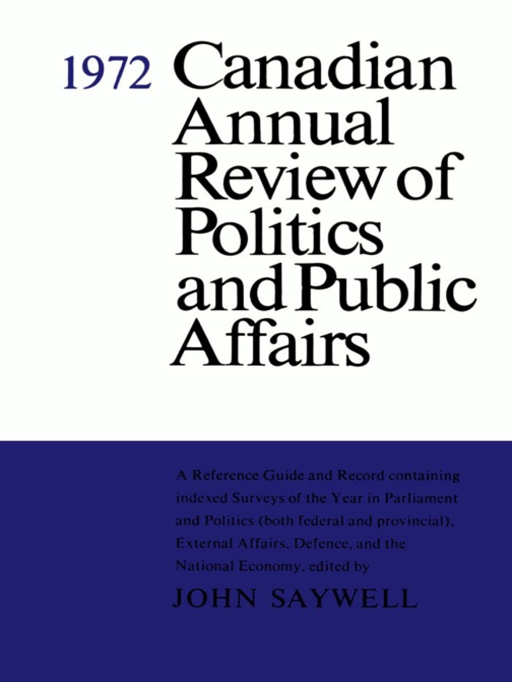 Page Fidelity Canadian Annual Review of Politics and Public Affairs 1972; $65.52