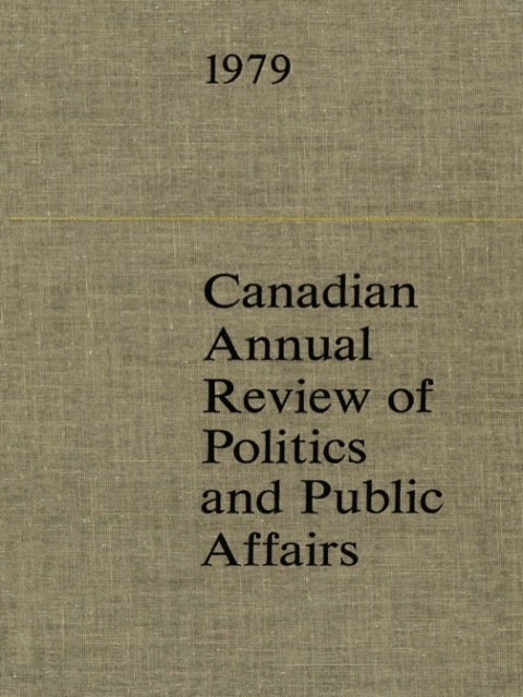Cover image for book Canadian Annual Review of Politics and Public Affairs 1979