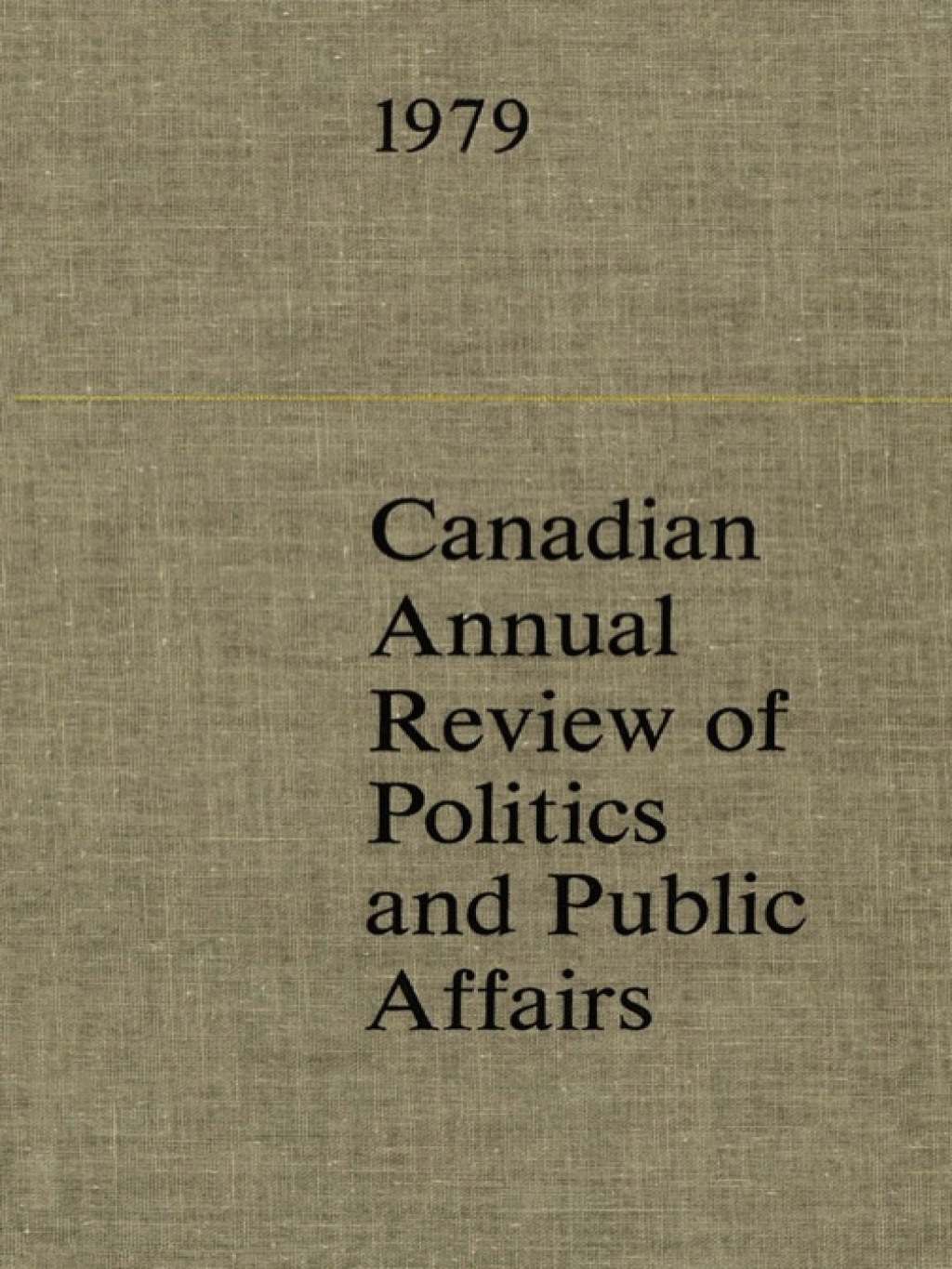 Page Fidelity Canadian Annual Review of Politics and Public Affairs 1979; $65.52