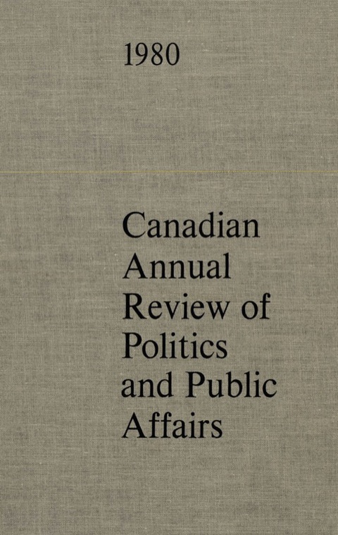 Cover image for book Canadian Annual Review of Politics and Public Affairs 1980